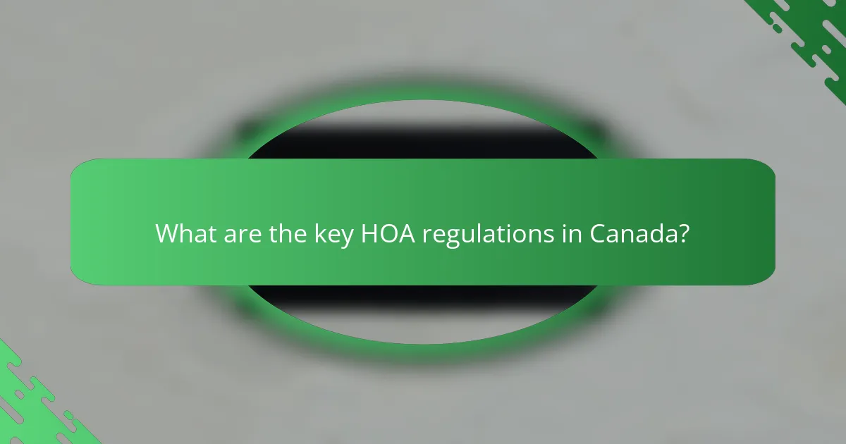 What are the key HOA regulations in Canada?